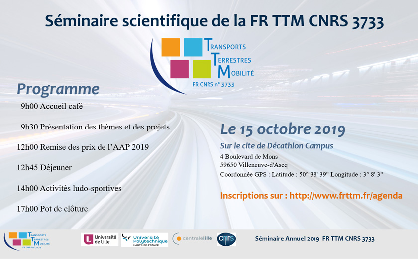 Mardi 15 octobre 2019 > Séminaire Scientifique de la Fédération de Recherche TTM à Lille > Programme et inscription